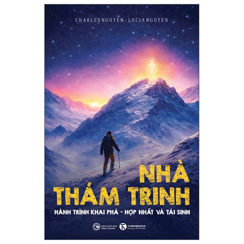 Nhà Thám Trinh - Hành Trình Khai Phá, Hợp Nhất Và Tái Sinh