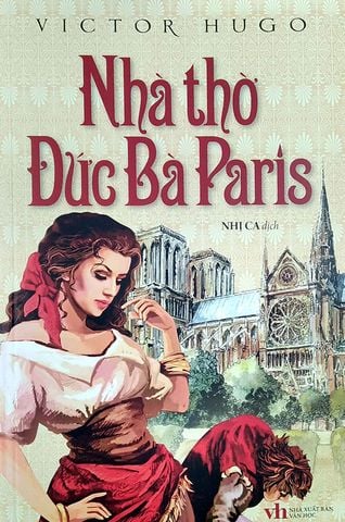 Nhà Thờ Đức Bà Paris (Tái bản năm 2022)