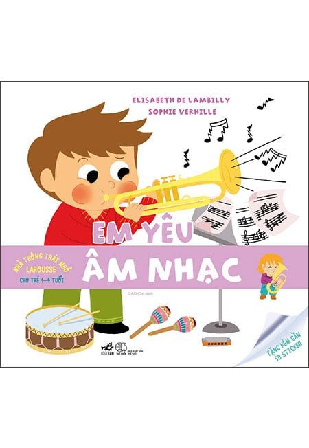 Nhà Thông Thái Nhỏ Larousse - Em Yêu Âm Nhạc