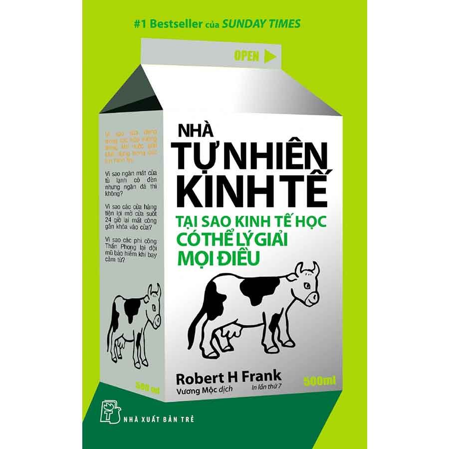 Nhà Tự Nhiên Kinh Tế: Tại Sao Kinh Tế Học Có Thể Lý Giải Mọi Điều