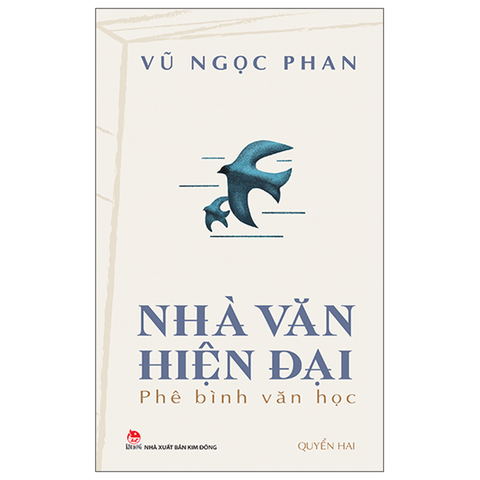 Nhà Văn Hiện Đại - Phê Bình Văn Học (Quyển Hai)