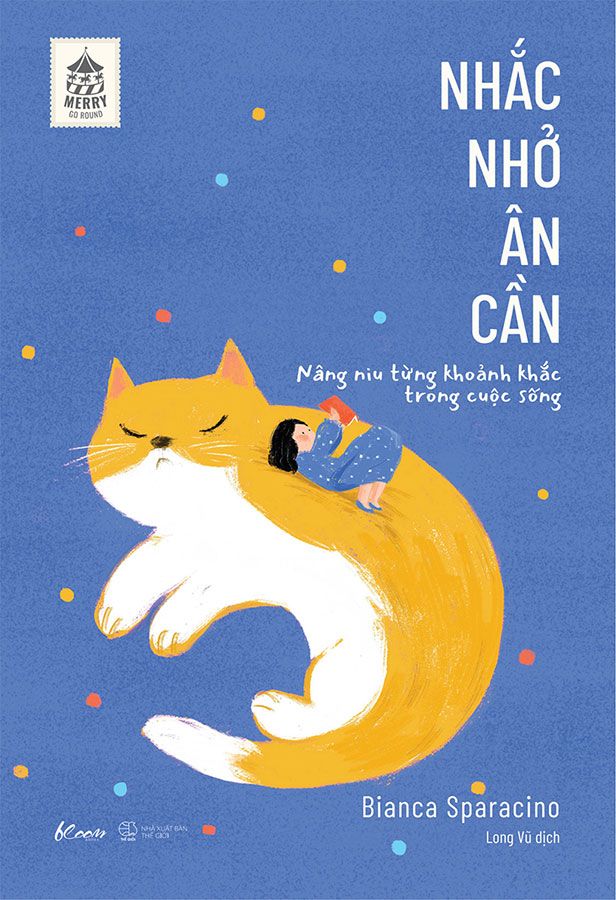 Nhắc Nhở Ân Cần - Nâng Niu Từng Khoảnh Khắc Trong Cuộc Sống