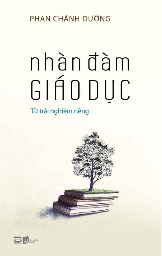 Nhàn Đàm Giáo Dục: Từ Trải Nghiệm Riêng
