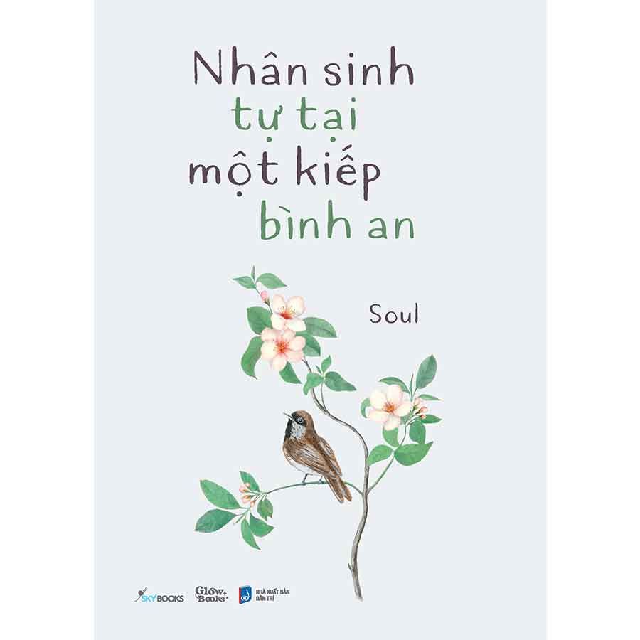 Nhân Sinh Tự Tại, Một Kiếp Bình An