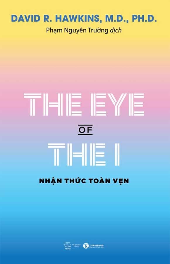 The Eye Of The I - Nhận Thức Toàn Vẹn