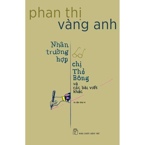 Nhân Trường Hợp Chị Thỏ Bông Và Các Bài Viết Khác (Tái bản năm 2025)