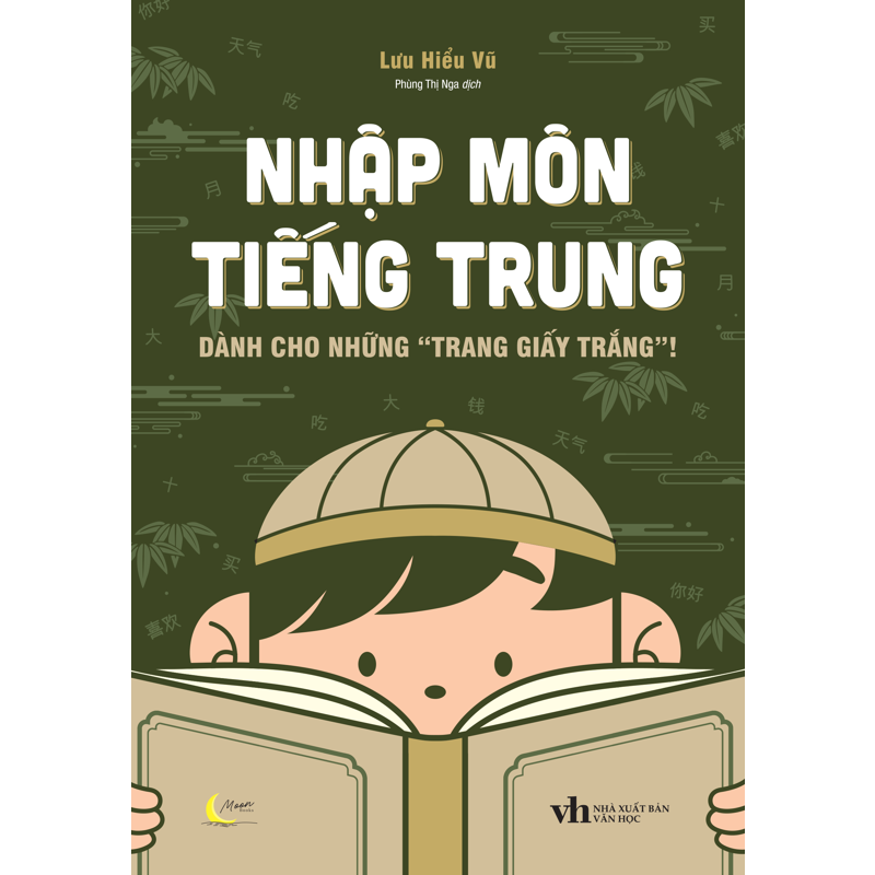 Nhập Môn Tiếng Trung - Dành Cho Những Trang Giấy Trắng