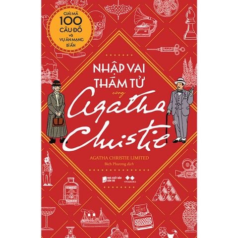 Nhập Vai Thám Tử Cùng Agatha Christie: Giải Mã 100 Câu Đố Và Vụ Án Mạng Bí Ẩn