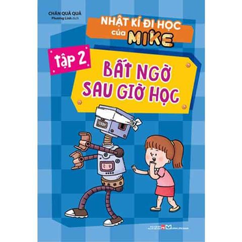 Nhật Kí Đi Học Của Mike - Tập 2: Bất Ngờ Sau Giờ Học