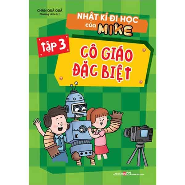 Nhật Kí Đi Học Của Mike - Tập 3: Cô Giáo Đặc Biệt