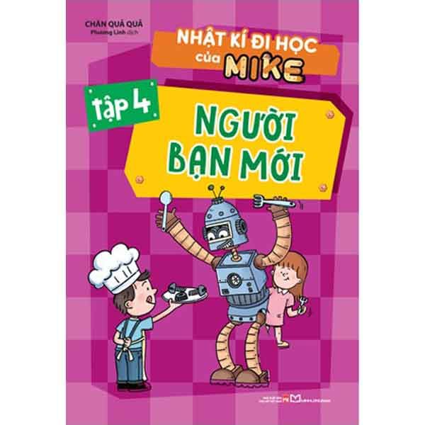 Nhật Kí Đi Học Của Mike - Tập 4: Người Bạn Mới