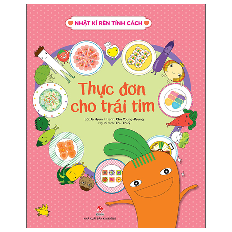 Nhật Kí Rèn Tính Cách: Thực Đơn Cho Trái Tim
