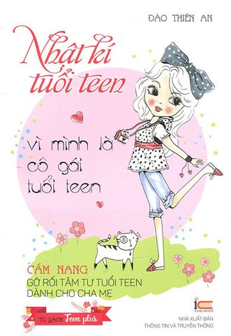 Nhật Ký Tuổi Teen - Vì Mình Là Cô Gái Tuổi Teen