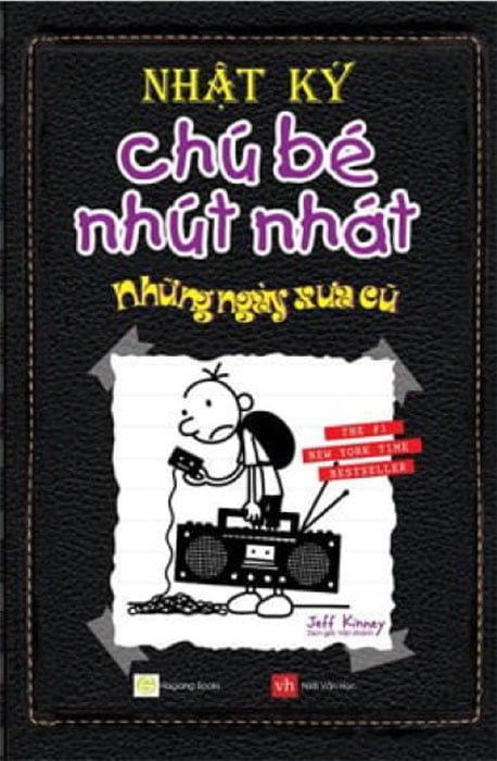 Nhật Ký Chú Bé Nhút Nhát - Tập 10: Những Ngày Xưa Cũ (Tái bản năm 2021)