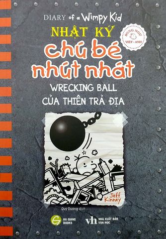 Nhật Ký Chú Bé Nhút Nhát - Tập 14: Của Thiên Trả Địa (Song ngữ Việt-Anh)