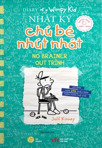 Nhật Ký Chú Bé Nhút Nhát - Tập 18: Out Trình (Song ngữ Việt-Anh)