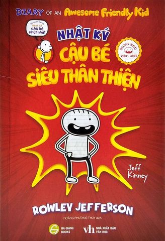 Nhật Ký Cậu Bé Siêu Thân Thiện - Tập 1: Rowley Jefferson (Song ngữ Việt-Anh)