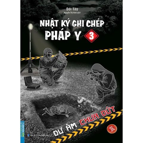 Nhật Ký Ghi Chép Pháp Y - Tập 3: Dư Âm Chưa Dứt