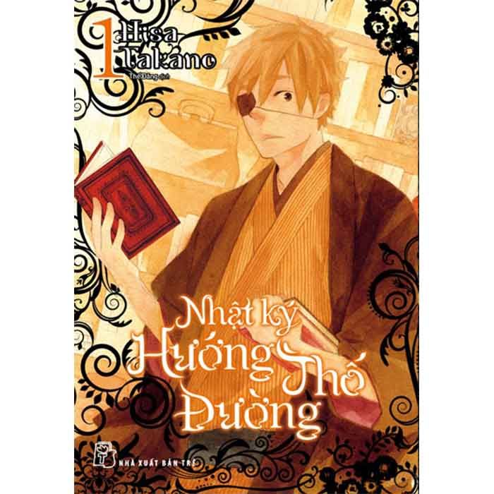 Nhật Ký Hướng Thổ Đường - Tập 1