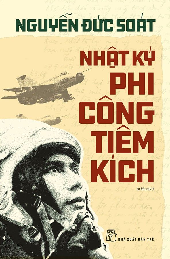 Nhật Ký Phi Công Tiêm Kích (Tái bản năm 2022)