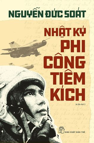 Nhật Ký Phi Công Tiêm Kích (Tái bản năm 2022)