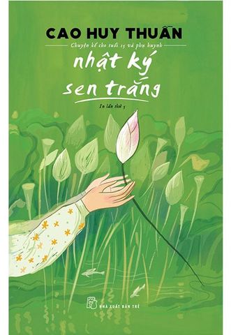 Nhật Ký Sen Trắng (Tái bản năm 2020)