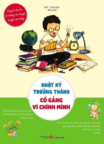 Nhật Ký Trưởng Thành - Cố Gắng Vì Chính Mình