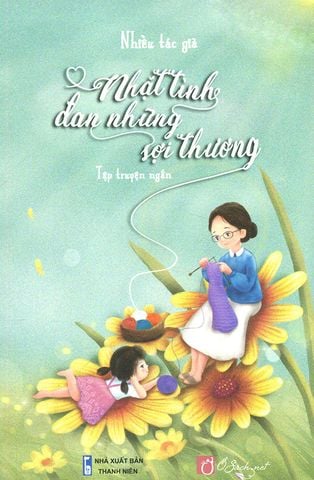 Nhặt Tình Đan Những Sợi Thương (Kèm Bộ postcard)