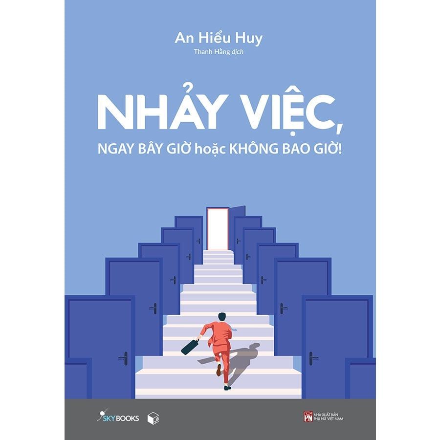 Nhảy Việc, Ngay Bây Giờ Hoặc Không Bao Giờ