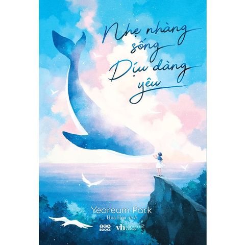 Nhẹ Nhàng Sống, Dịu Dàng Yêu