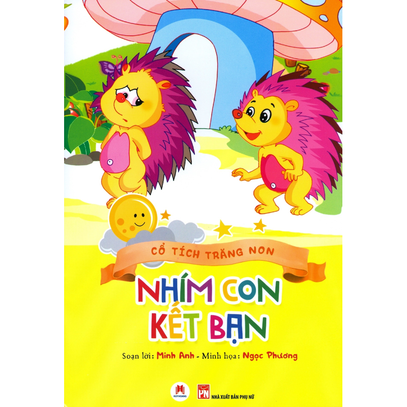 Nhím Con Kết Bạn - Cổ Tích Trăng Non (S.Màu)