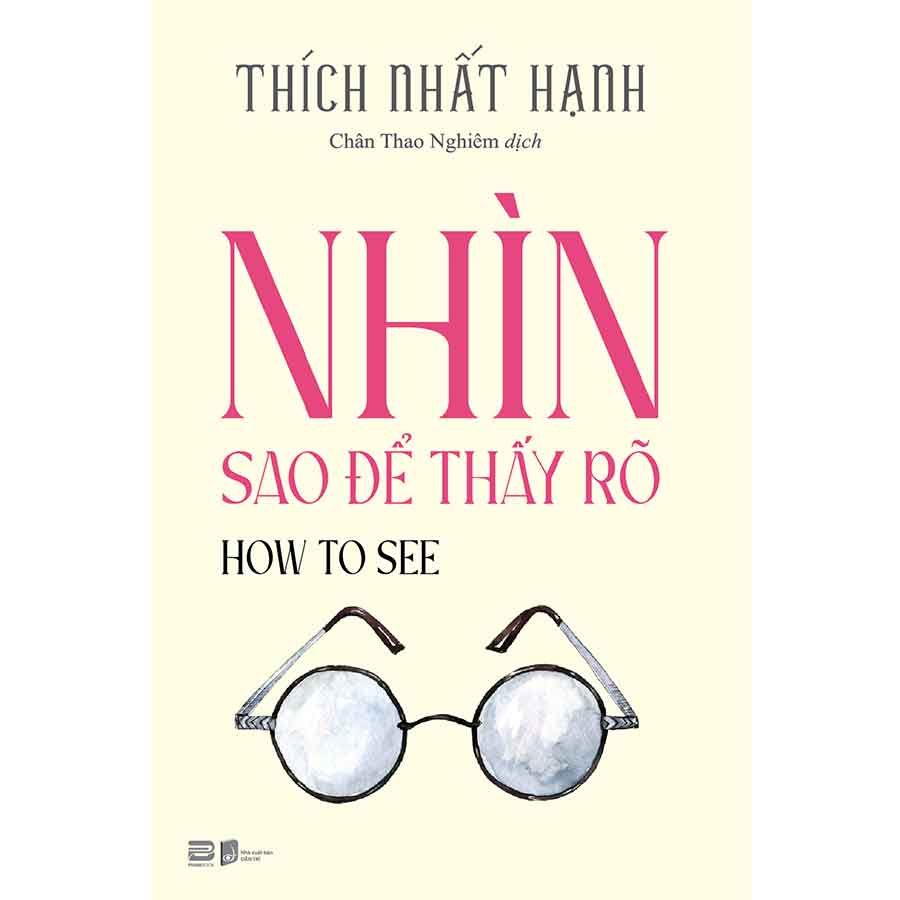 How To See - Nhìn Sao Để Thấy Rõ