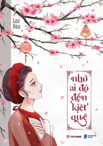 Nhớ Ai Đó Đến Kiệt Quệ