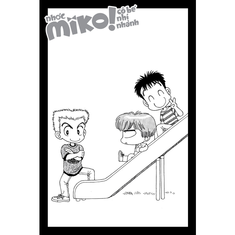 Nhóc Miko - Cô Bé Nhí Nhảnh - Tập 1