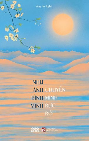 Như Ánh Bình Minh Chuyển Mình Rực Rỡ