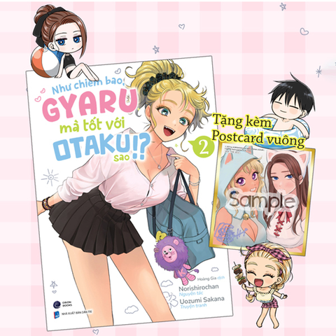 Như Chiêm Bao, Gyaru Mà Tốt Với Otaku Sao!? - Tập 2