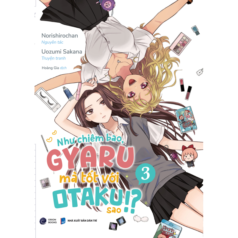 Như Chiêm Bao, Gyaru Mà Tốt Với Otaku Sao!? - Tập 3
