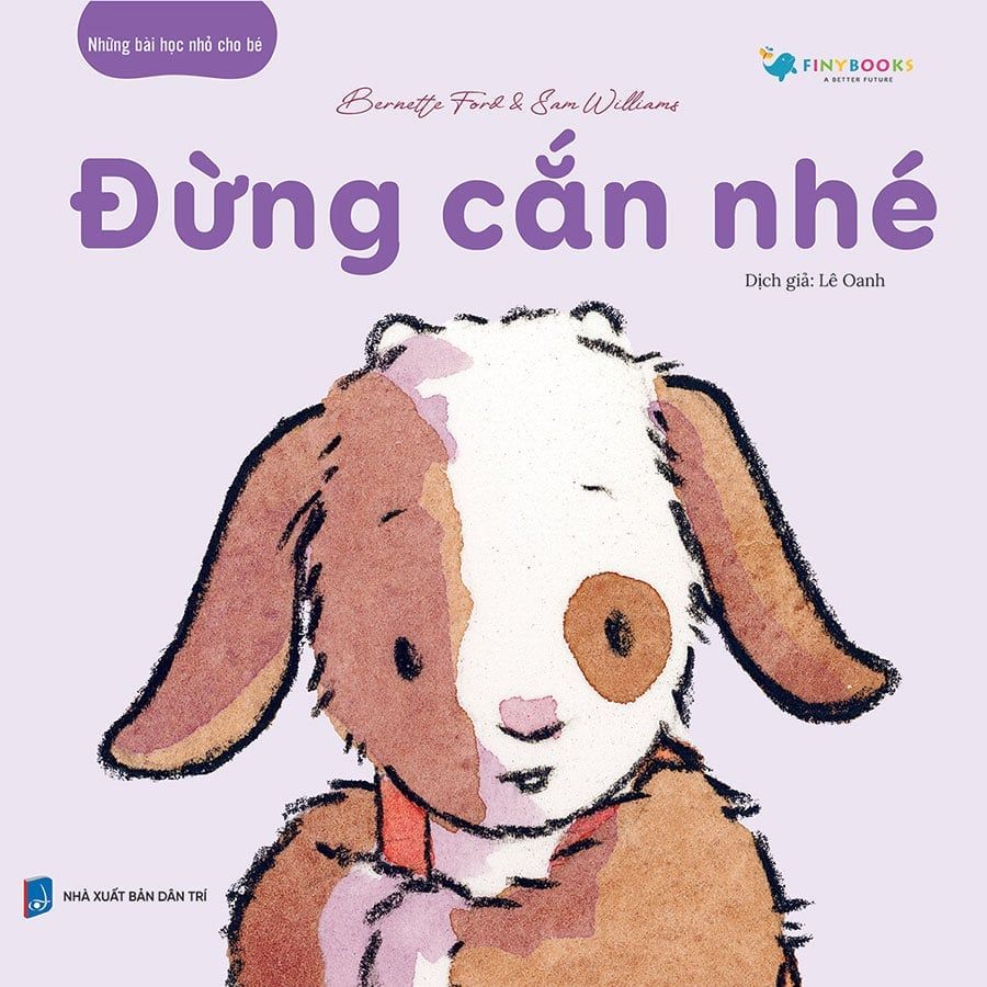 Những Bài Học Nhỏ Cho Bé - Đừng Cắn Nhé
