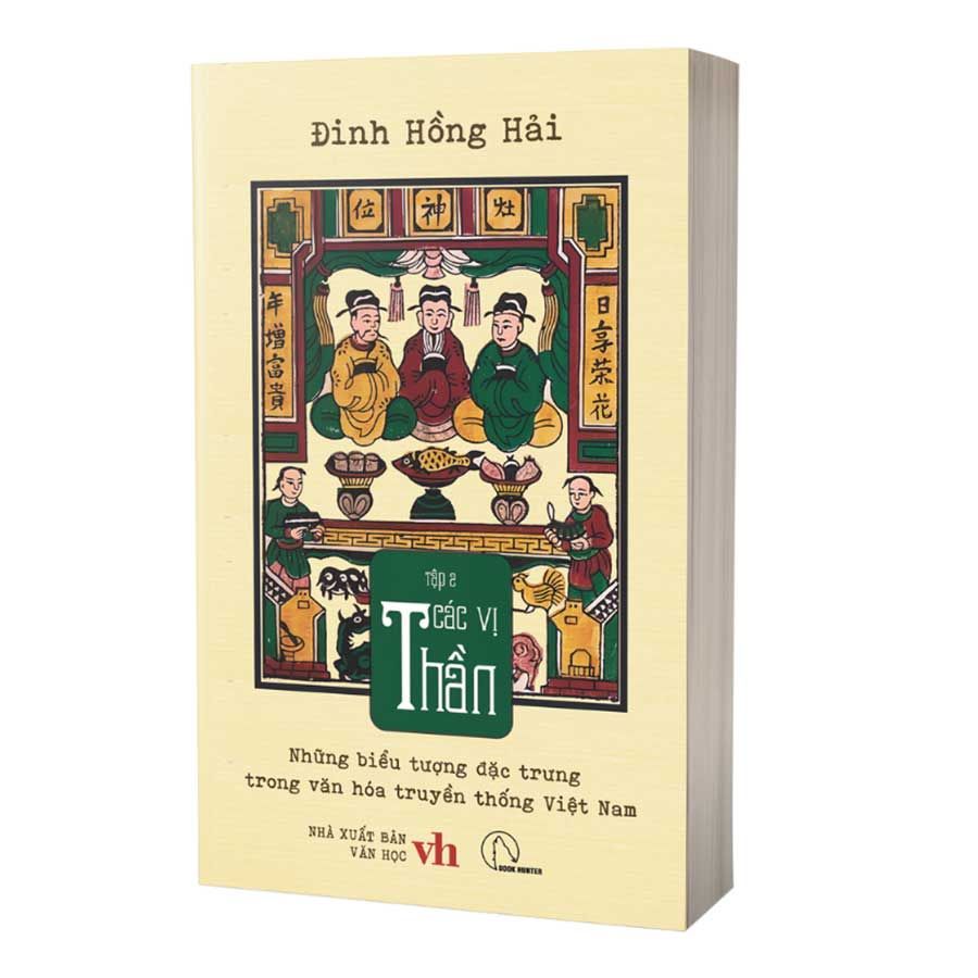 Những Biểu Tượng Đặc Trưng Trong Văn Hóa Truyền Thống Việt Nam - Tập 2: Các Vị Thần