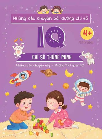 Những Câu Chuyện Bồi Dưỡng Chỉ Số IQ - Chỉ Số Thông Minh