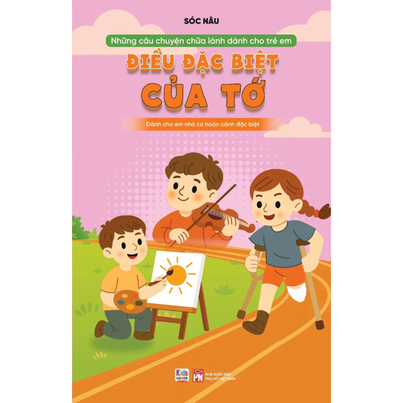 Những Câu Chuyện Chữa Lành…điều Đặc Biệt Của Tớ