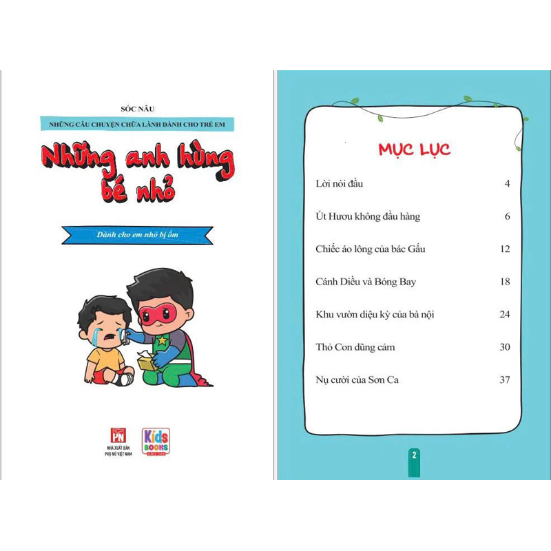 Những Câu Chuyện Chữa Lành Dành Cho Học Sinh - Những Anh Hùng Bé Nhỏ