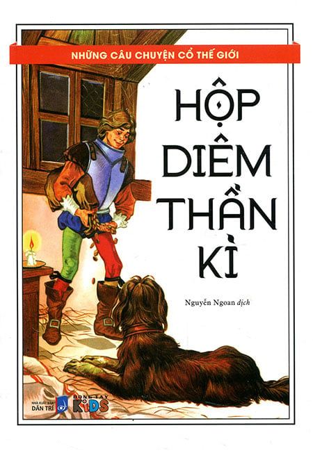 Những Câu Chuyện Cổ Thế Giới - Hộp Diêm Thần Kỳ