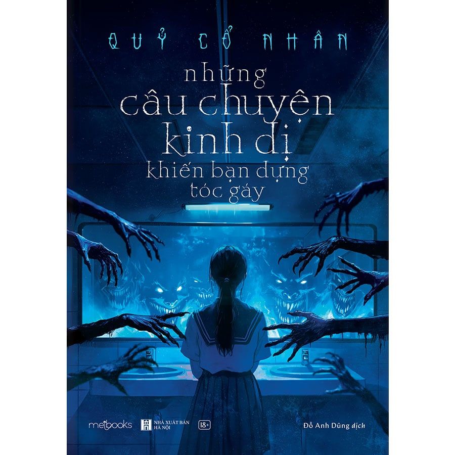 Những Câu Chuyện Kinh Dị Khiến Bạn Dựng Tóc Gáy
