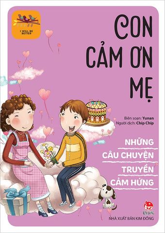Những Câu Chuyện Truyền Cảm Hứng - Con Cảm Ơn Mẹ