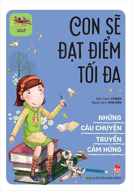 Những Câu Chuyện Truyền Cảm Hứng - Con Sẽ Đạt Điểm Tối Đa