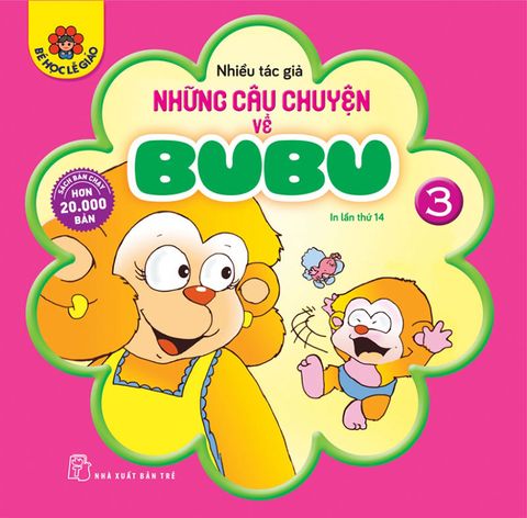 Bé Học Lễ Giáo - Những Câu Chuyện Về Bubu - Tập 3