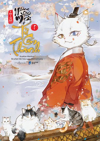 Những Con Mèo Ở Tử Cấm Thành - Tập 1