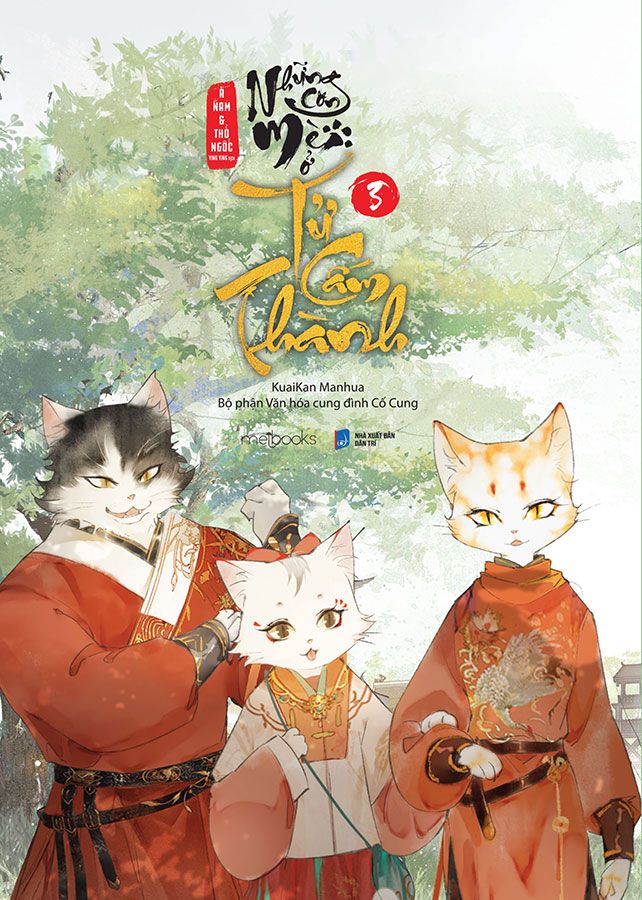 Những Con Mèo Ở Tử Cấm Thành - Tập 3