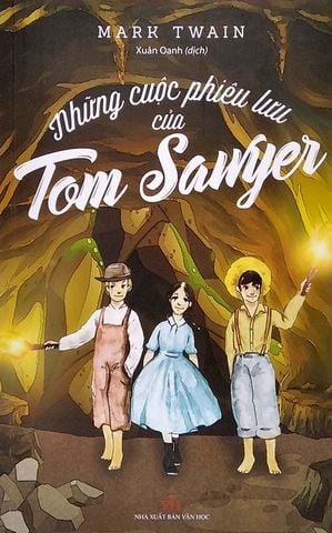 Những Cuộc Phiêu Lưu Của Tom Sawyer (Tái bản năm 2022)
